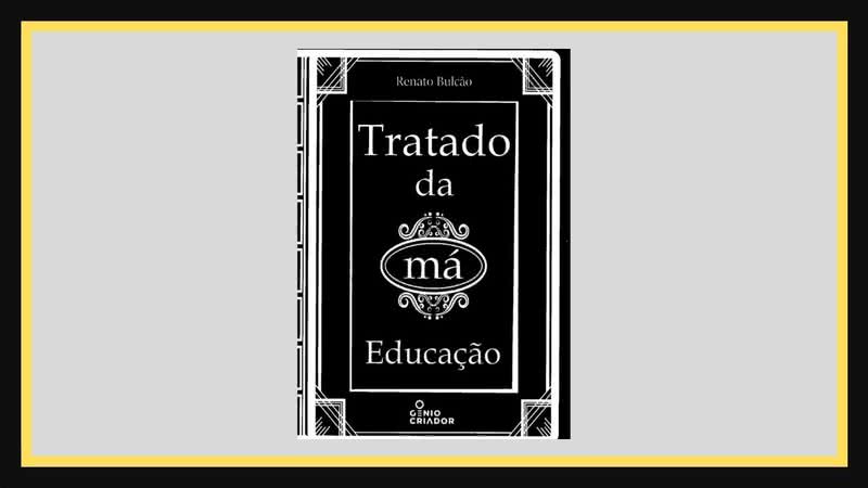 Professor durante 15 anos na Universidade de São Paulo, Renato Bulcão reflete sobre a educação pública no Brasil em seu livro “Tratado da Má Educação” - Créditos: Reprodução/Gênio Criador