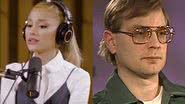 Ariana Grande e Jeffrey Dahmer - Reprodução/Video