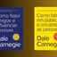 Descubra os livros essenciais de Dale Carnegie que moldaram a comunicação e o desenvolvimento pessoal no século XX