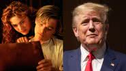 Cena de 'Titanic' (1997) e o ex-presidente Donald Trump - Reprodução/20th Century Fox e Getty Images