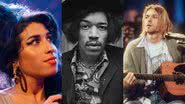 Amy Winehouse, Jimi Hendrix e Kurt Cobain - Getty Images