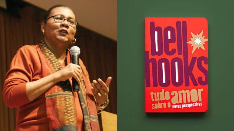 Escritora bell hooks (à esq.) e sua obra "Tudo sobre o amor: Novas Perspectivas" (à dir.) - Domínio Público, via Wikimedia Commons / Divulgação / Editora Elefante