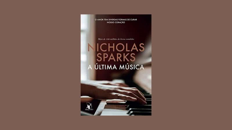 Capa do livro "A Última Música" - Crédito: Reprodução / Arqueiro