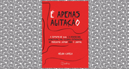 Capa da obra "É Apenas Agitação" (2022) - Crédito: Reprodução / Telha