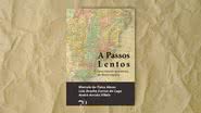 Capa da obra "A Passos Lentos" (2022) - Crédito: Reprodução / Almedina Brasil