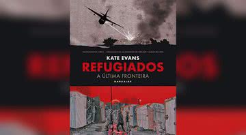 Capa da obra "Refugiados: A Última Fronteira" (2018) - Divulgação / Darkside