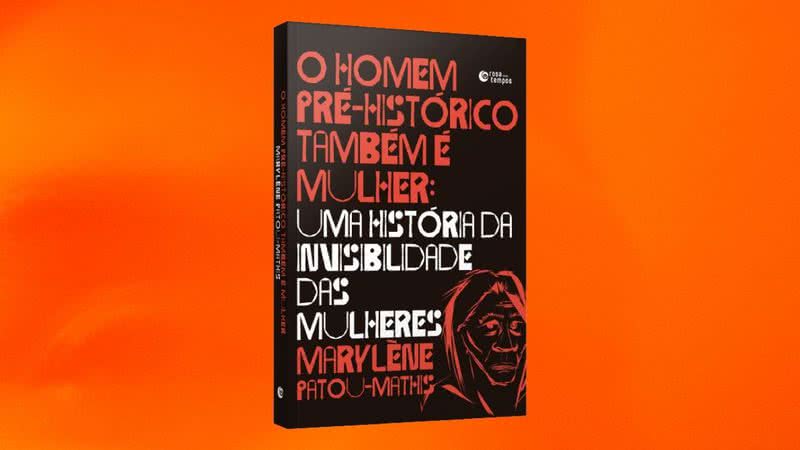 Capa da obra "O homem pré-histórico também é mulher" (2022) - Crédito: Reprodução / Rosa dos Tempos