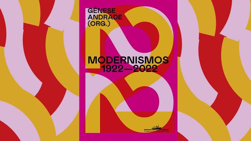 Capa da obra "Modernismos 1922-2022" (2022) - Crédito: Reprodução / Companhia das Letras