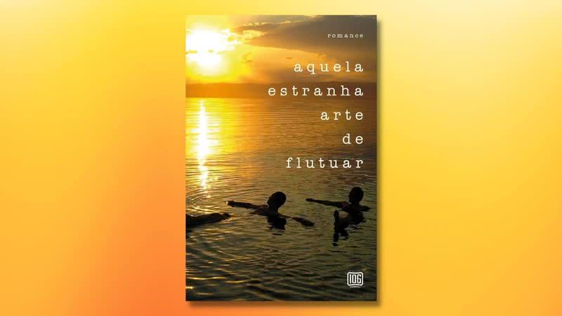 Capa da obra "Aquela estranha arte de flutuar" (2022) - Crédito: Reprodução / 106 Histórias