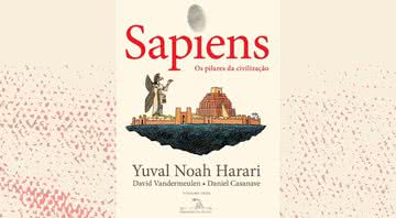 Capa da obra "Sapiens: os pilares da civilização" (2021) - Crédito: Reprodução / Quadrinhos na Cia