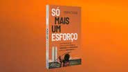 Capa da obra "Só mais um esforço" (2022) - Crédito: Reprodução / Vestígio