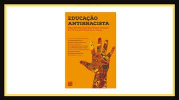 O Aventuras na História entrevistou Lavini de Castro, uma das autoras de “Educação Antirracista”. Confira! - Créditos: Reprodução/Folhas de Relva