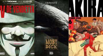 Respectivamente: V de Vingança (2018), Moby Dick (2017) e Akira (2019) - Divulgação / Panini / Pipoca&Nanquim / Editora JBC