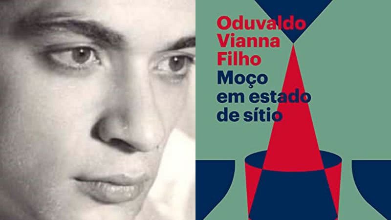 Oduvaldo Vianna Filho (à esq.) capa da obra 'Moço em estado de sítio' (à dir.) - Funarte / Editora Temporal