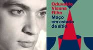 Oduvaldo Vianna Filho (à esq.) capa da obra 'Moço em estado de sítio' (à dir.) - Funarte / Editora Temporal