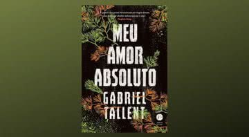 Capa da obra “Meu amor absoluto” (2021) - Divulgação / Verus Editora