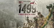 1499 – O Brasil Antes de Cabral, de Reinaldo José Lopes (2017) - Divulgação / HarperCollins