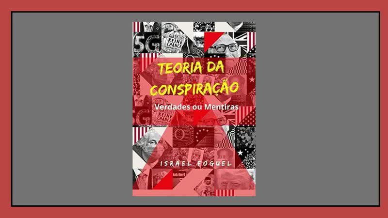 Capa de Teoria da Conspiração (2021), de Israel Foguel - Crédito: Reprodução / Clube de Autores