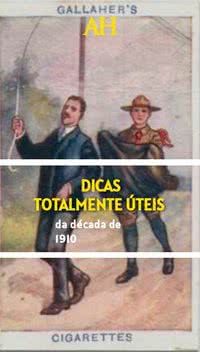 Dicas totalmente úteis da década de 1910