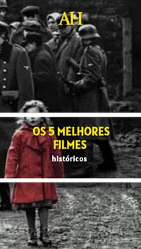 Os 5 melhores filmes históricos