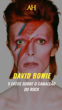 5 fatos sobre David Bowie, o Camaleão do Rock