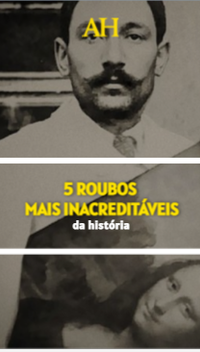 5 roubos mais inacreditáveis da história