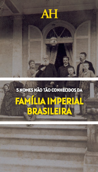 5 nomes não tão conhecidos da família imperial brasileira