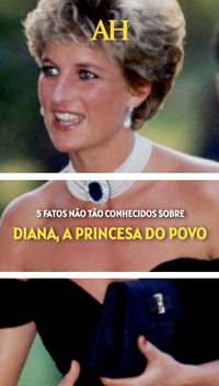 5 fatos não tão conhecidos sobre Diana, a Princesa do povo