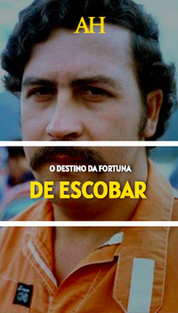 O destino da fortuna de Escobar