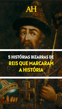 5 histórias bizarras de reis que marcaram a História