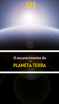 O escurecimento do Planeta Terra