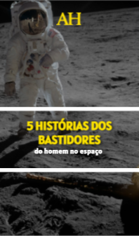 5 histórias dos bastidores do homem no espaço