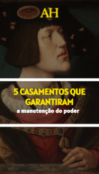 5 casamentos que garantiram a manutenção do poder