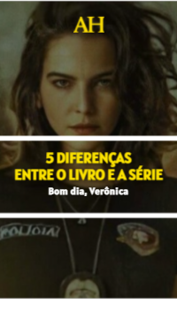 5 diferenças entre o livro e a série Bom dia, Verônica