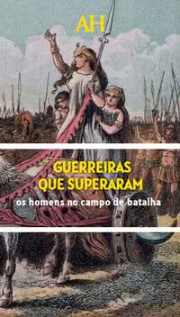 Guerreiras que superaram os homens no campo de batalha