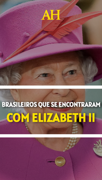 Brasileiros que se encontraram com Elizabeth II