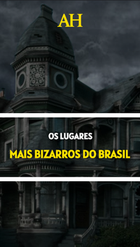 Os lugares mais bizarros do Brasil