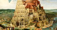 Torre de Babel - Pieter Bruegel