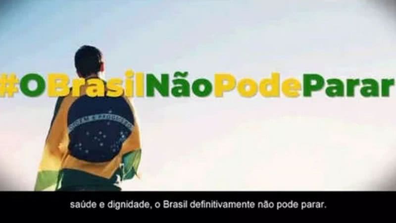 Campanha do governo federal "O Brasil não pode parar" - Divulgação