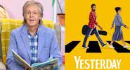 Montagem de Paul McCartney com poster do filme 'Yesterday' - Getty Images