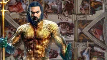 O ator Jason Momoa em "Aquaman" e montagem com a Capela Sistina - Divulgação/DC e Pixabay