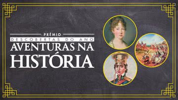 Banner do prêmio Descobertas do Ano - Aventuras na História