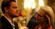 Leonardo DiCaprio e Meryl Streep - Getty Images