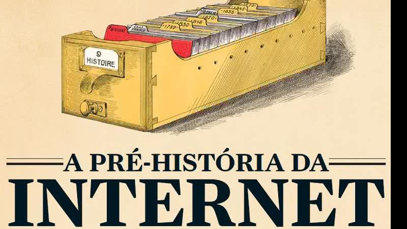 Conheça a pré-história da Internet - Arquivo Aventuras