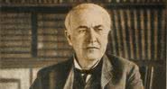 Fotografia do inventor Thomas Edison - Domínio Público/ Wikimedia Commons