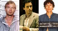 Jeffrey Dahmer, Ted Bundy e Richard Ramirez, respectivamente - Getty Images