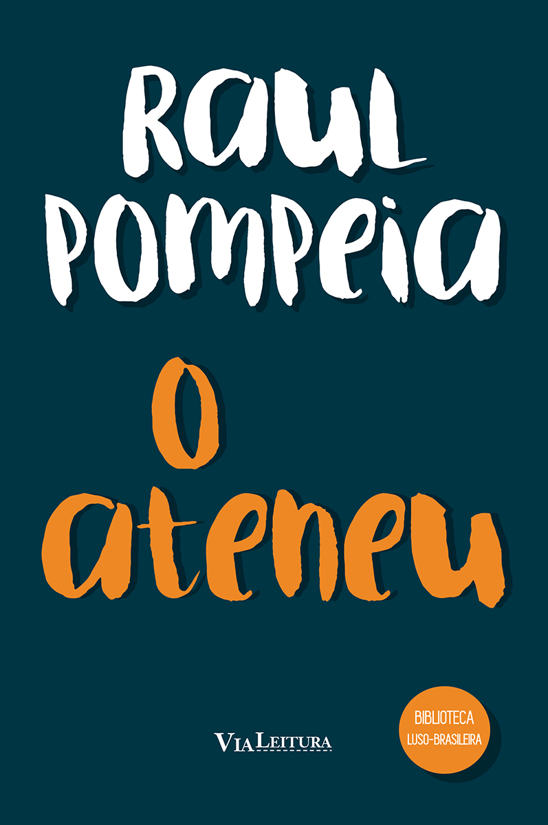 O Ateneu, de Raul Pompeia / Crédito: Divulgação / Grupo Editorial Edipro