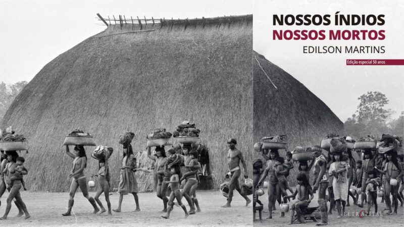 Clássico sobre a luta indígena retorna às livrarias após 50 anos