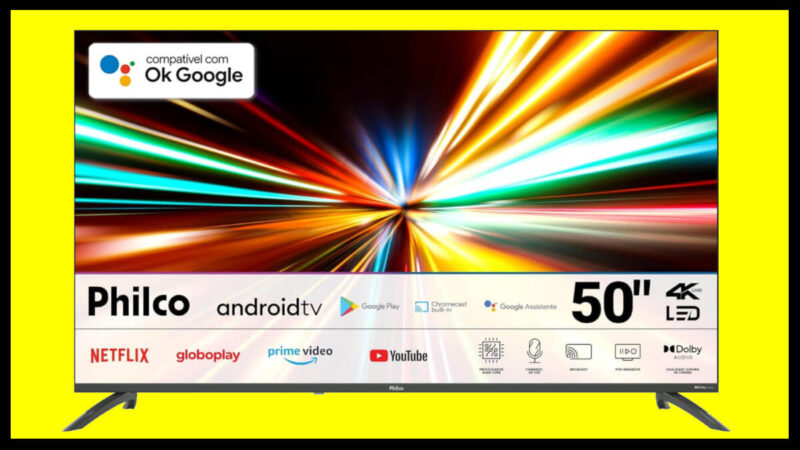 Oferta Relâmpago: 46% de desconto na Smart TV 4K da Philco