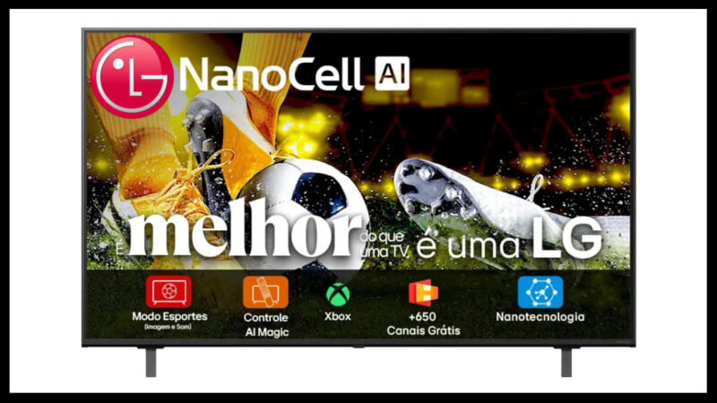 Oferta Semana do Consumidor: smart TV NanoCell da LG com 44% de desconto